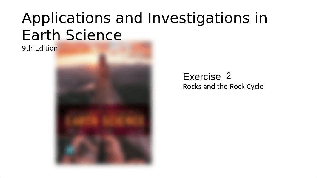 Lab Exercise 2- Rocks and Rock cycle (1).pptx_dkmyxmah6ai_page1