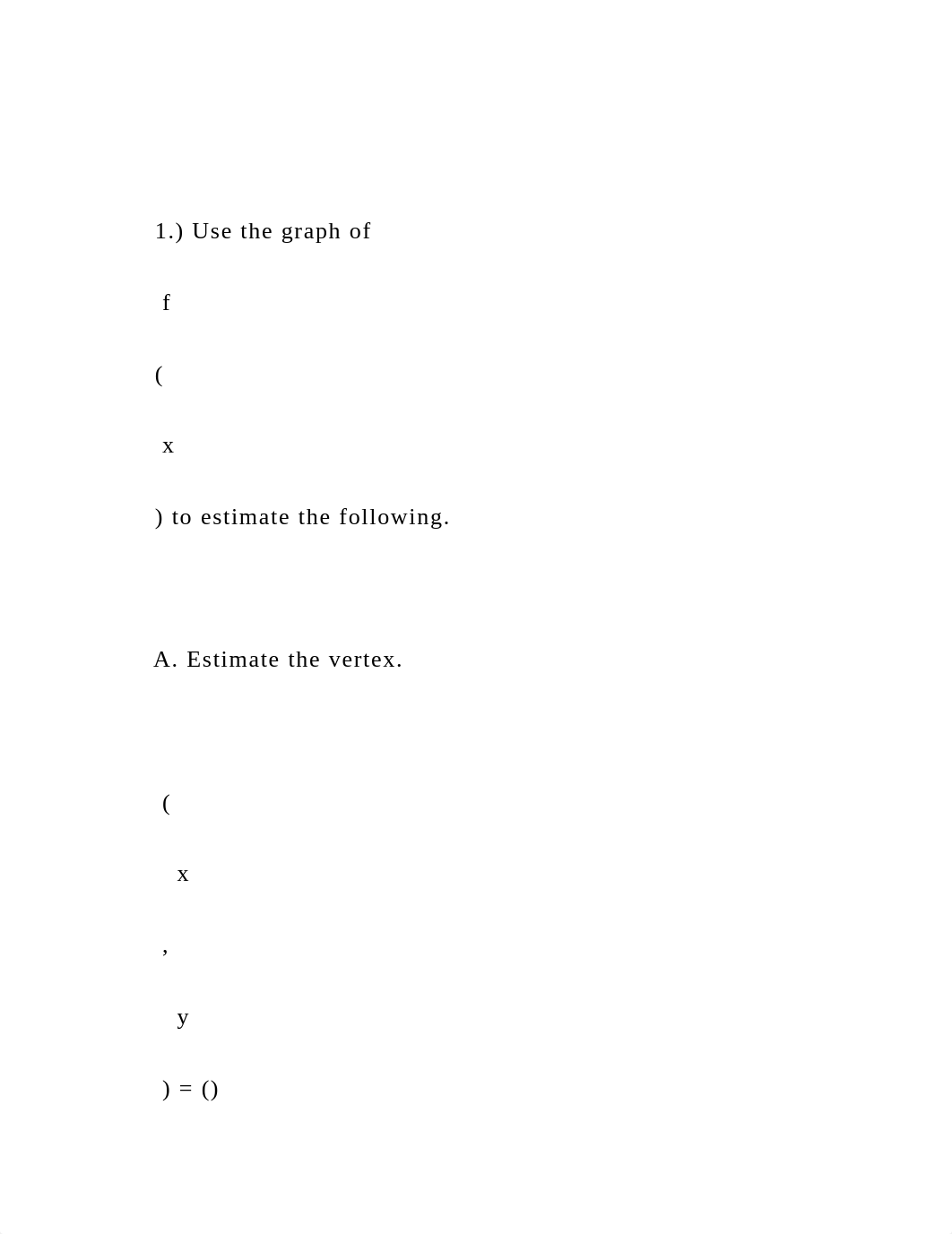 1.) Use the graph of     f    (     x    ) to estimate .docx_dko252e0xh6_page2