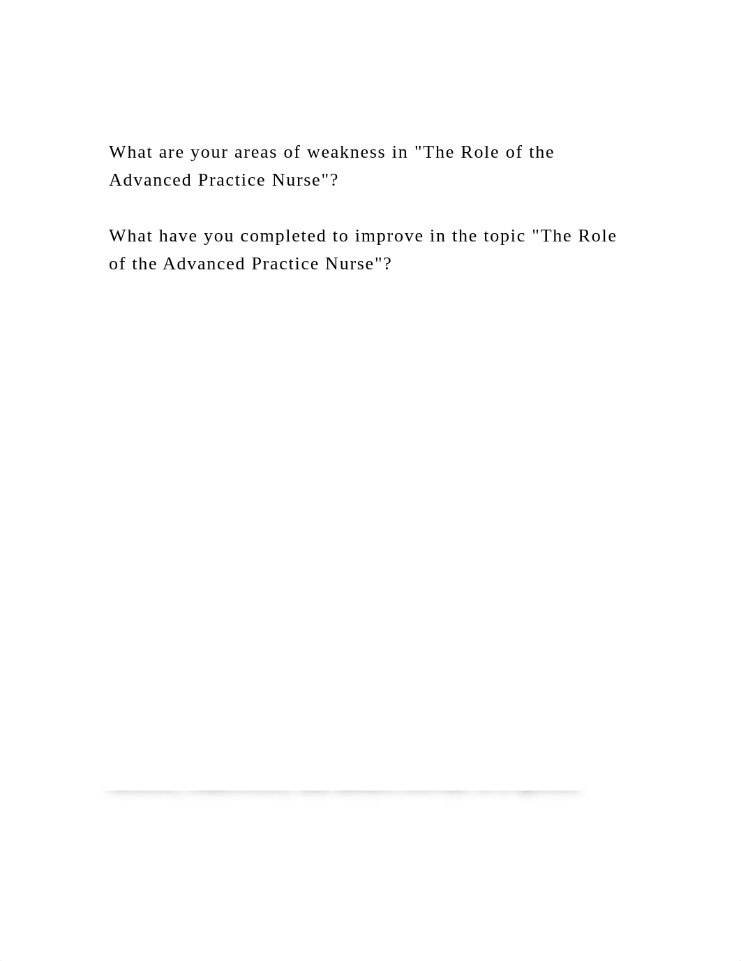 What are your areas of weakness in The Role of the Advanced Pract.docx_dkoapb9565w_page2