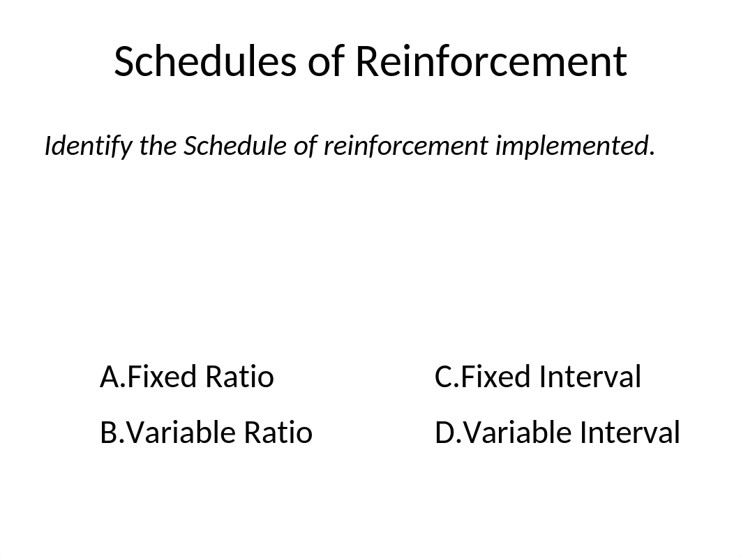 Schedules of Reinforcement Clicker Quiz_dkosdnb9089_page3