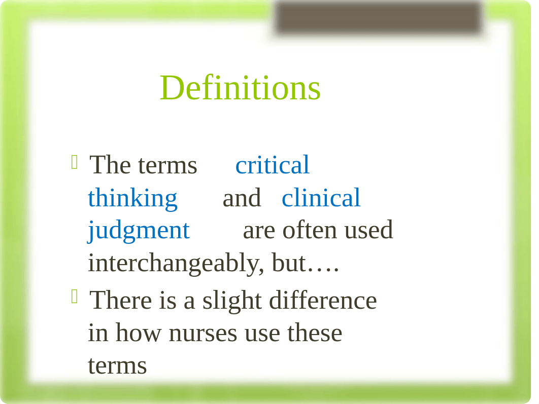 Critical Thinking ,Nursing Process & Clinical Judgment PNC2  7 18 13.pptx_dkozzwijxyv_page5