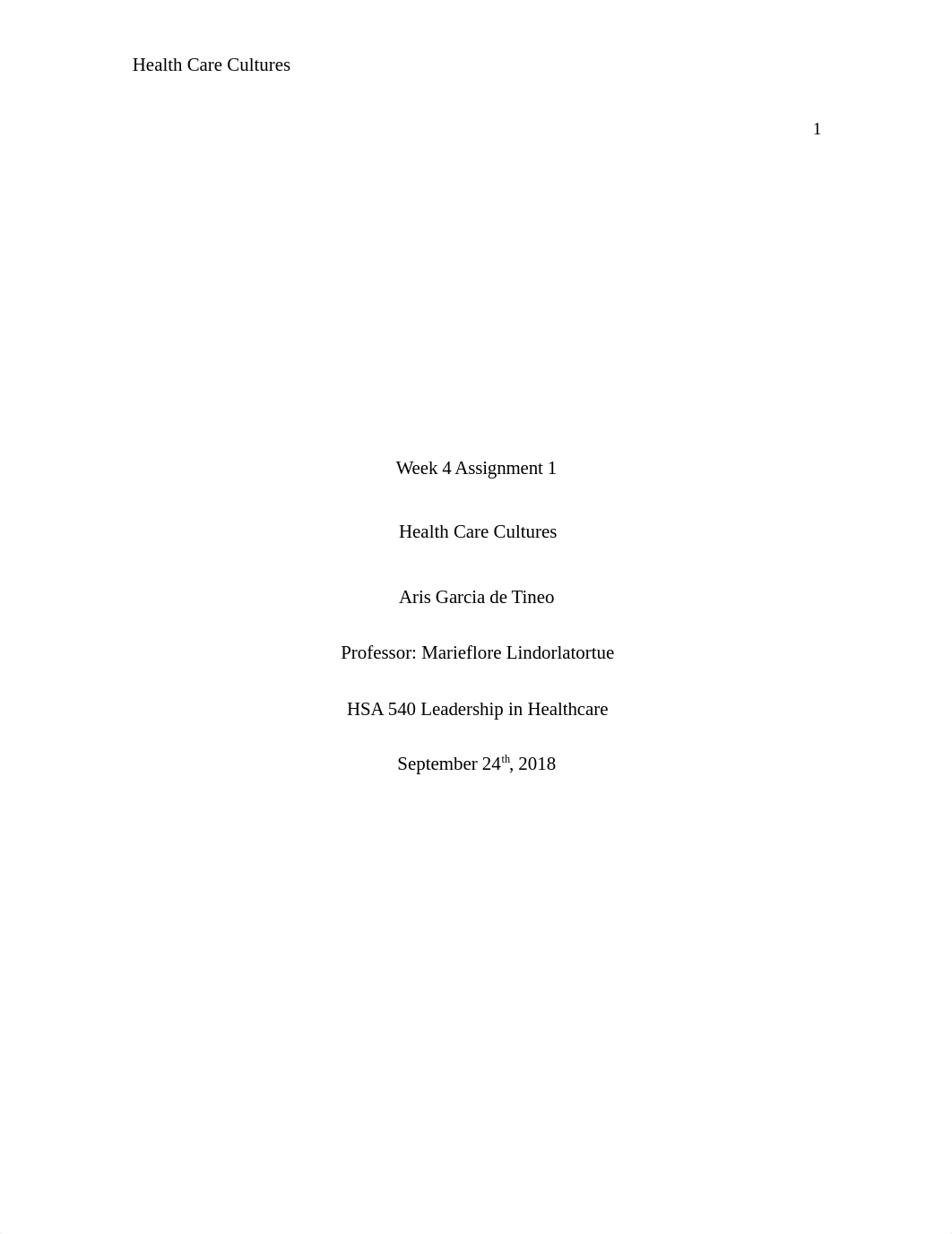 HSA 540 LH ARIS GARCIA WEEK 4 ASSIGNMENT 1 Health Care Cultures.docx_dkp6avezqj1_page1