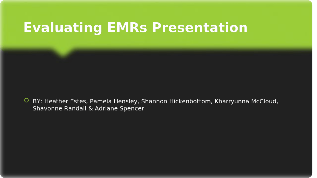 Evaluating EMRs Presentation.pptx_dkpe9wqx11x_page1