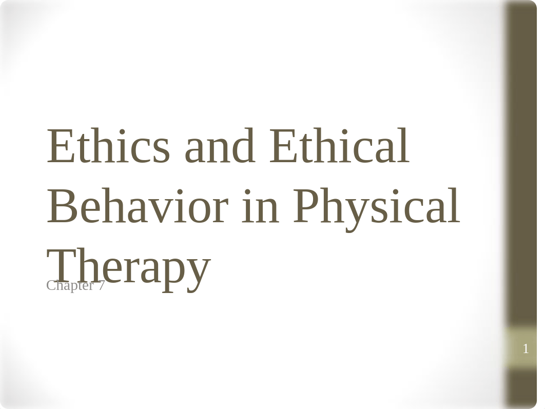 Module 3 Chapter 7 Ethics and Ethical Behavior in PT.ppt_dkpnkp1j80t_page1