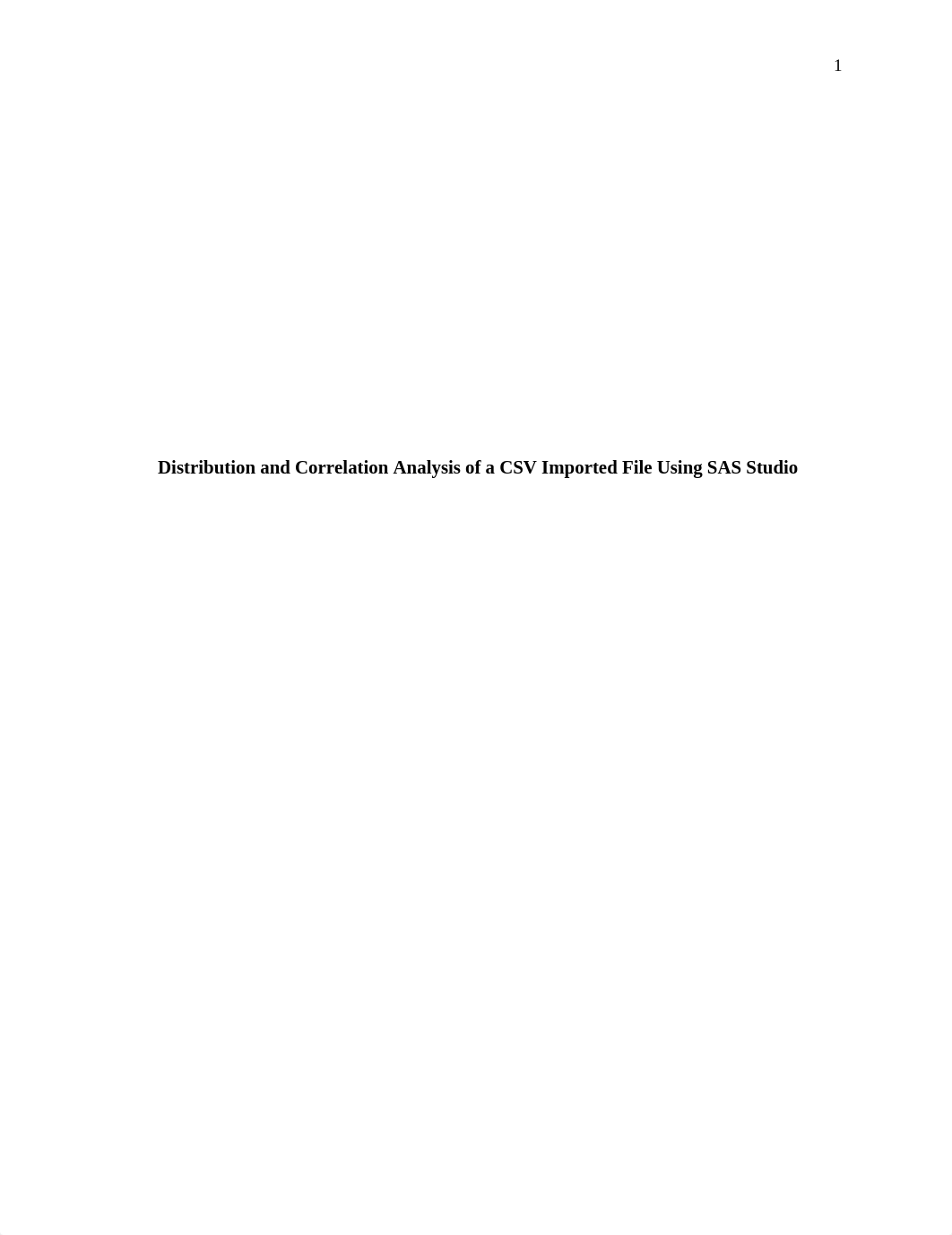 Distribution and Correlation Analysis of a CSV Imported File Using SAS Studio.doc_dkqhwwv5lah_page1