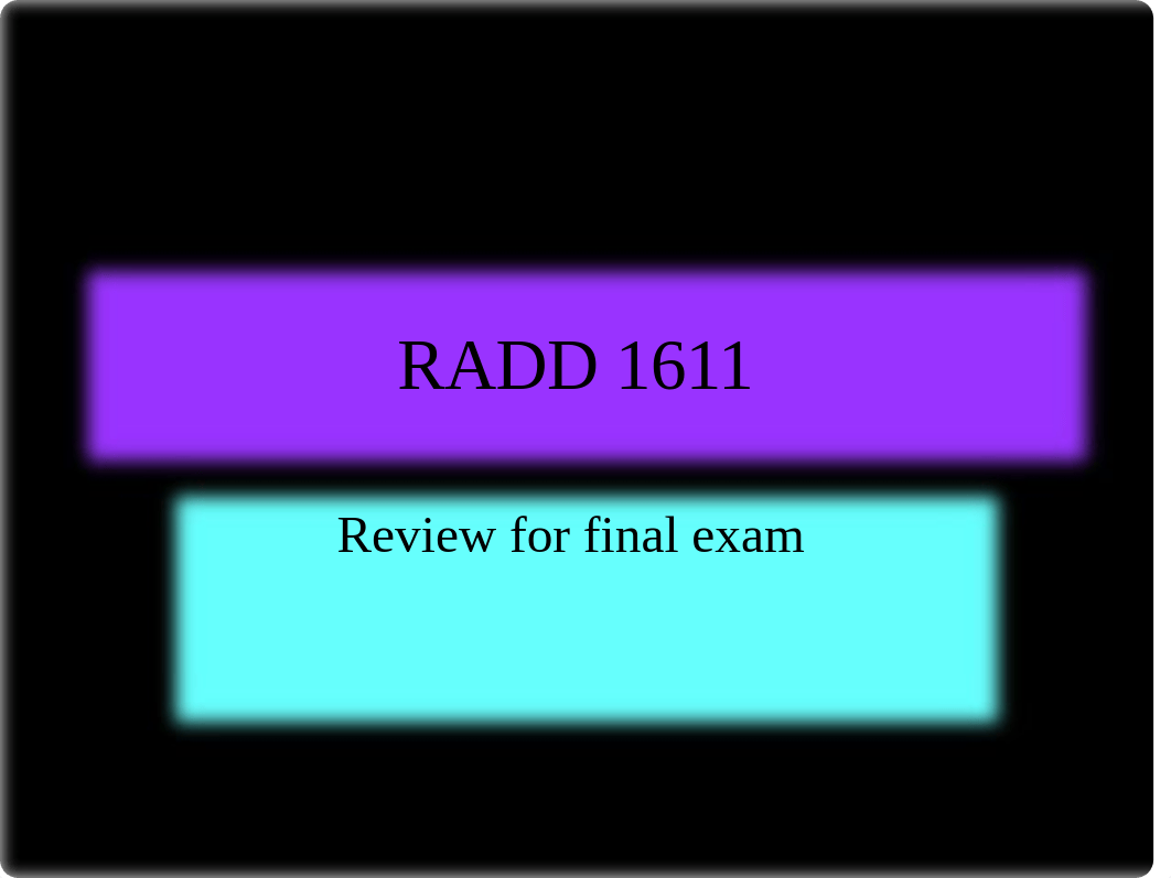 RADD 1611 Final Exam Review Powerpoint_dkr1hize4gm_page1