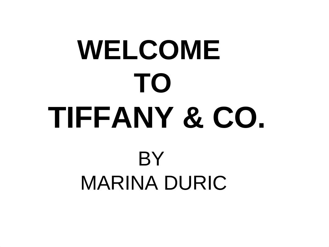 Marina's Power Point Presentation on Tiffany & CO_dkt9pk1sgy3_page1