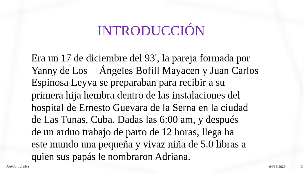 AUTOBIOGRAFÍA-Adriana L Espinosa.pptx_dku25ecxoyj_page3