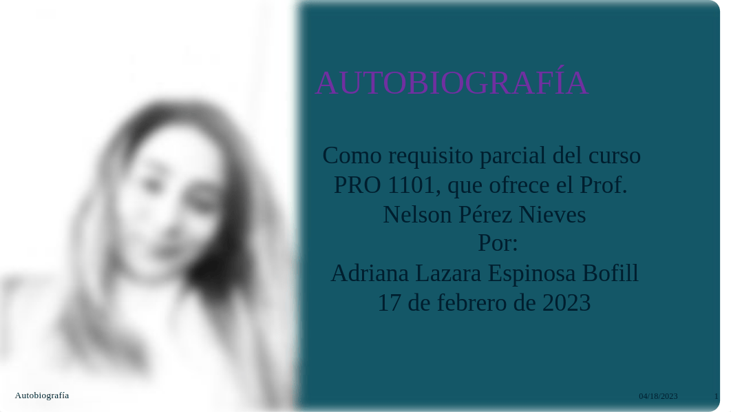 AUTOBIOGRAFÍA-Adriana L Espinosa.pptx_dku25ecxoyj_page1