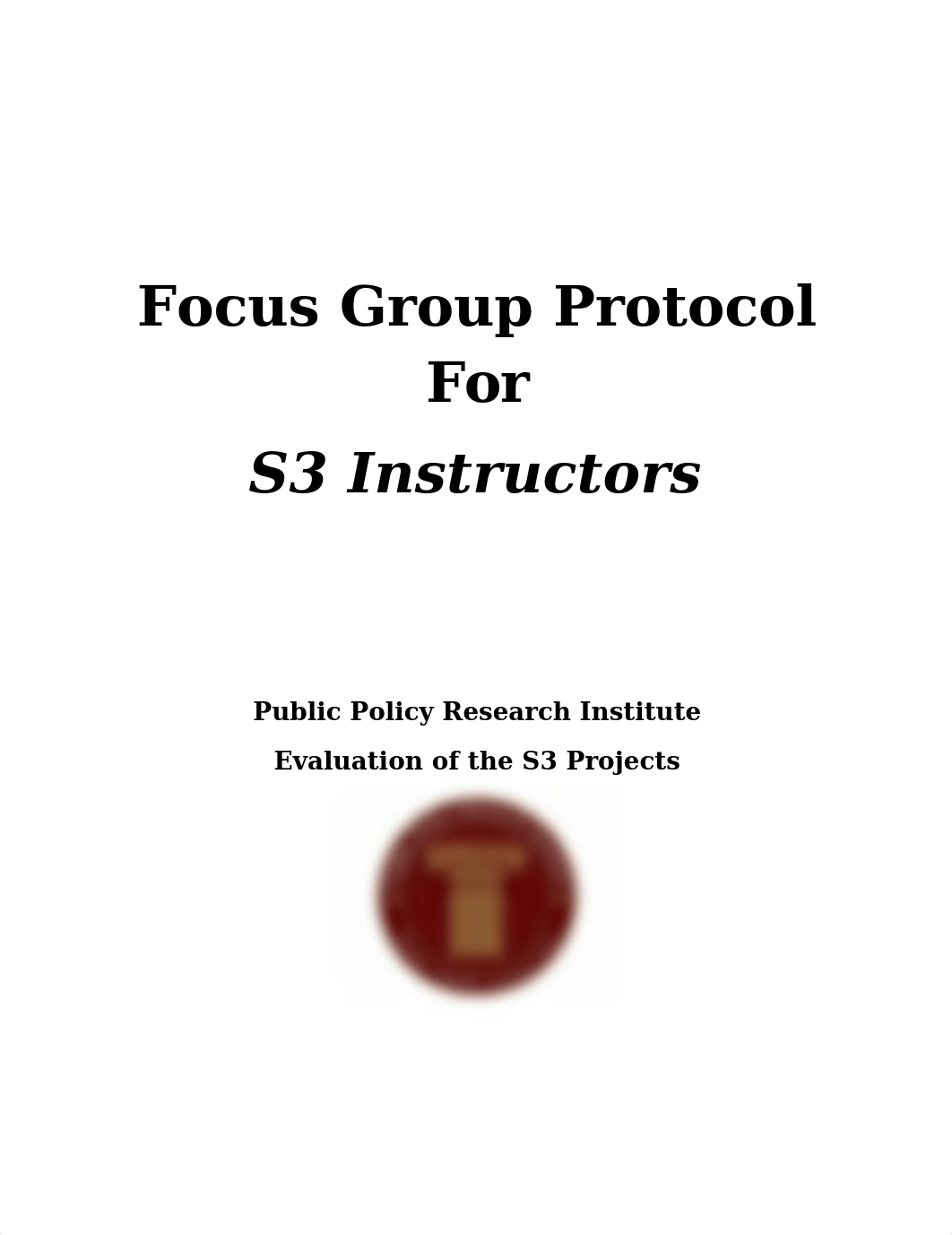 Final Focus Group Protocol For S3 Instructors_Fall 2014.docx_dkuo9097a9k_page1