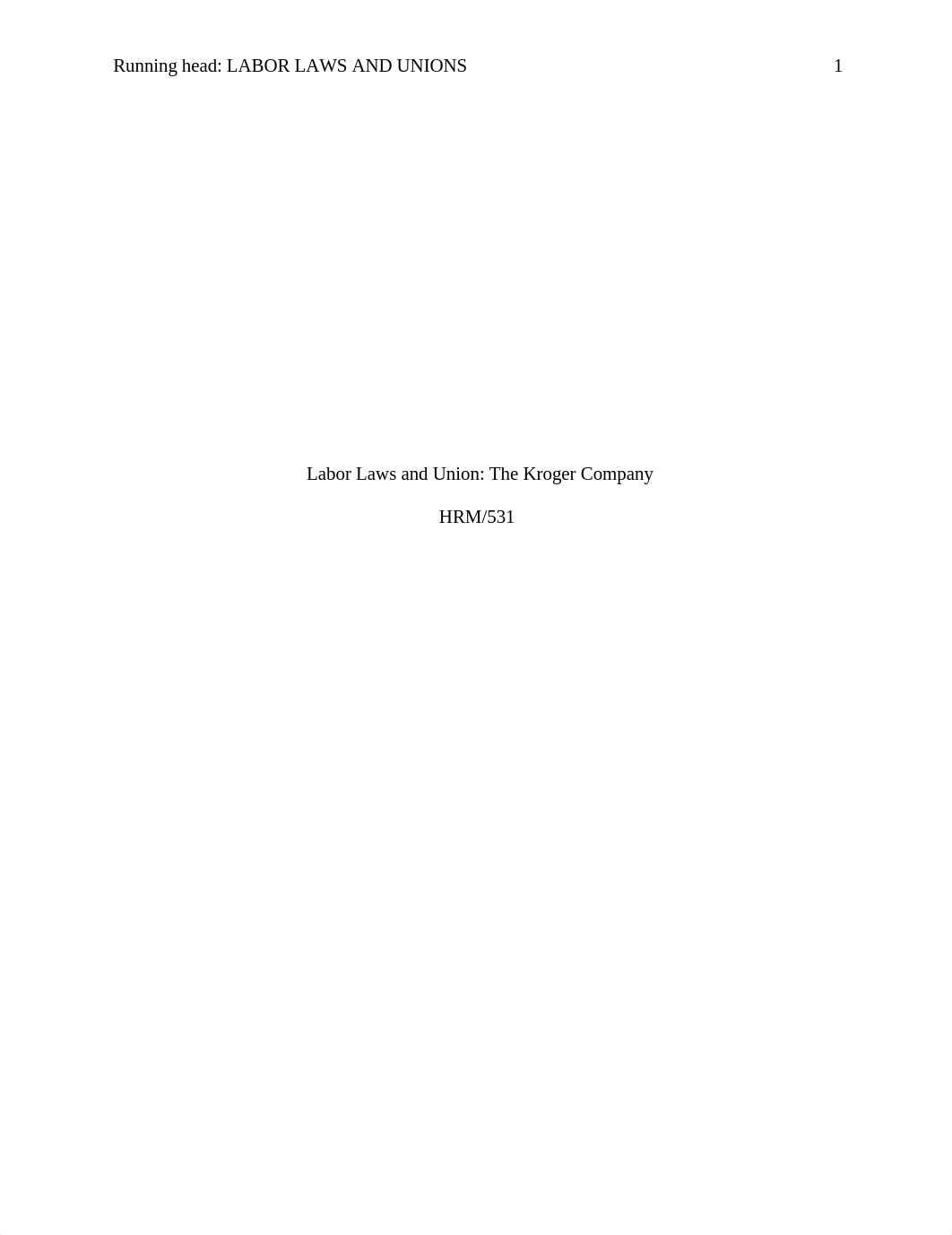 HRM 531 Week 2 Individual Assignment Labor Laws and Unions_dkv8n7hjmp9_page1