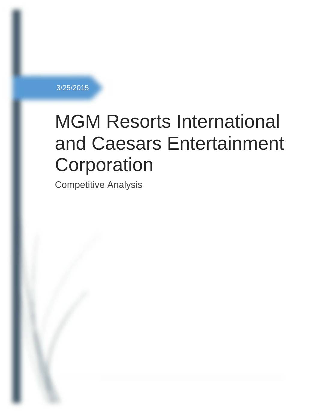 MGM Resorts International and Caesars Entertainment Corporation Competitive Analysis_dkw1h25jvwh_page1