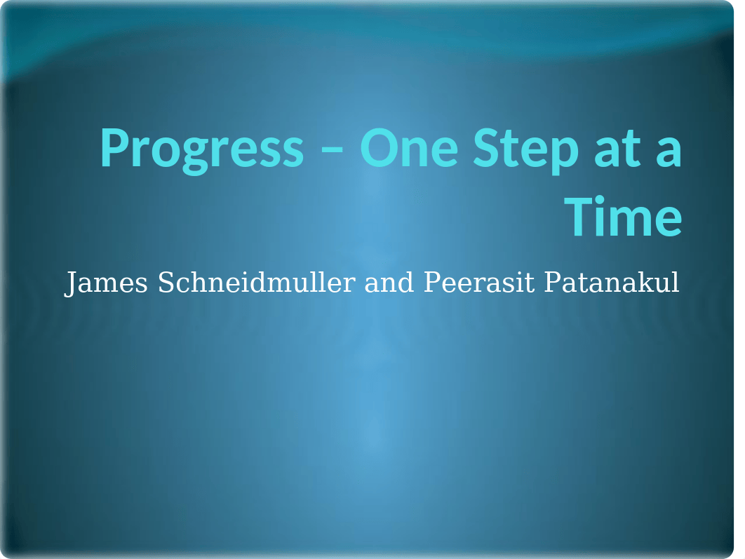 9 - Progress - One Step at a Time.pptx_dkw9lals0qp_page1