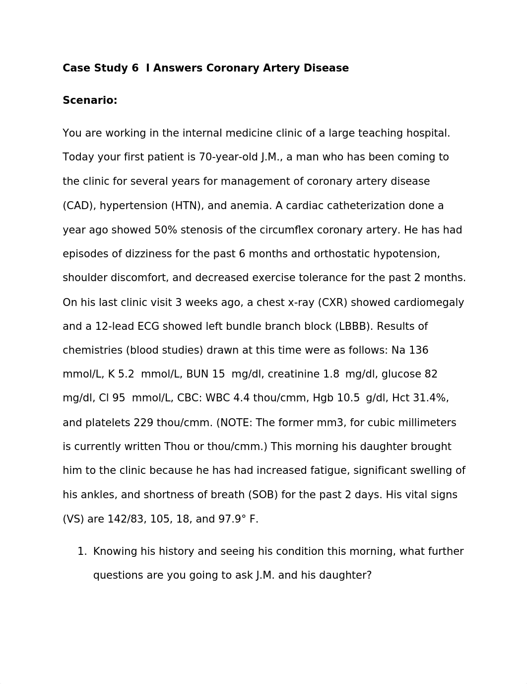 Case Study 6  I Coronary Artery Disease.docx_dkxosbatz77_page1