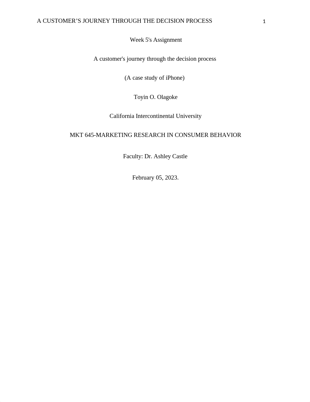 OLAGOKE_T_MKT_645_Week_5_Customer_Journey_5th_Feb_2023.docx_dkxz4pit4rg_page1