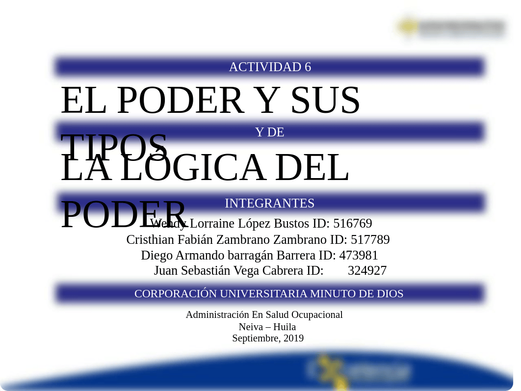 ACTIVIDAD 6 DEL PODER Y SUS TIPOS, LA LÓGICA DEL PODER(ELECTIVA PAZ Y CONFLICTO).ppt_dkyyaq44x49_page1