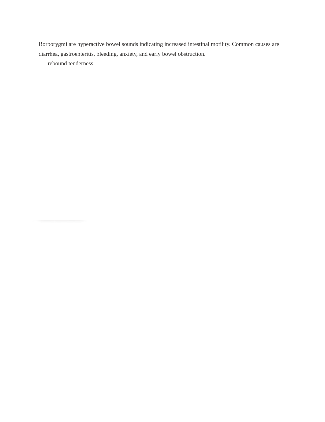 Borborygmi are hyperactive bowel sounds indicating increased intestinal motility.docx_dl0or8cxa37_page1