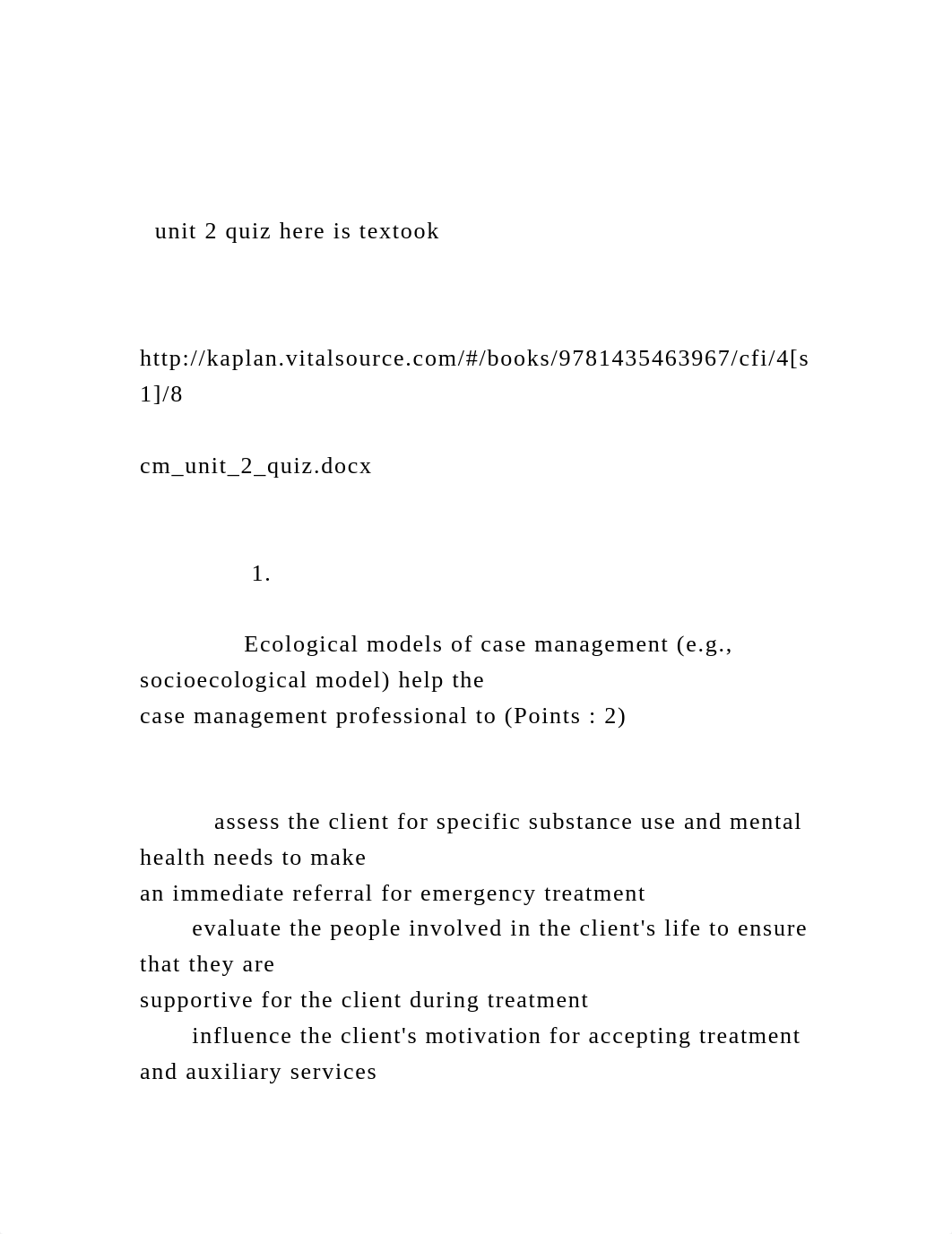 unit 2 quiz here is textook    httpkaplan.vitalsource.co.docx_dl0vfc4layb_page2