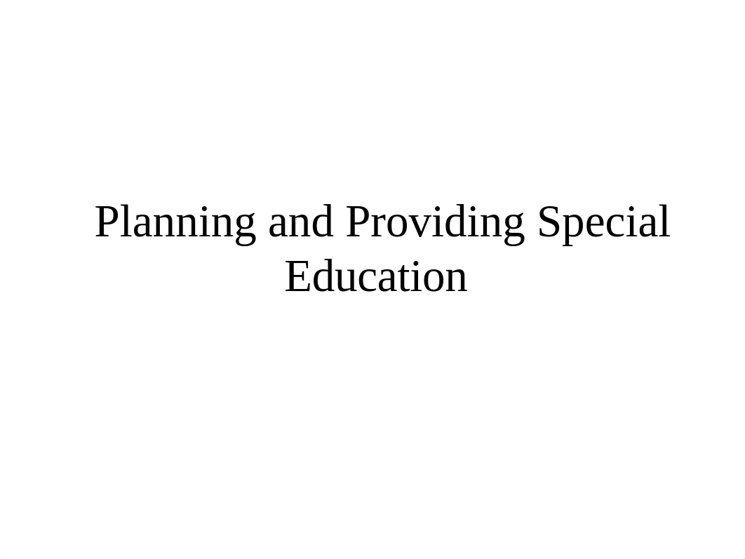 planning and providing special education services.ppt_dl1fh4e4ktm_page1