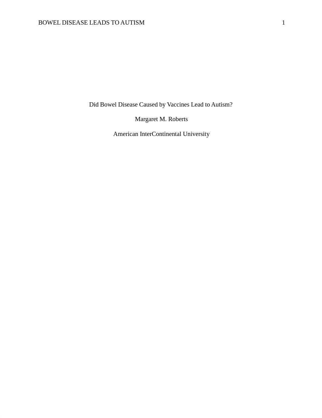 Unit 1 Submission Do_Vaccines_Cause_Autism_Margaret_Roberts.docx_dl29hz2q439_page1