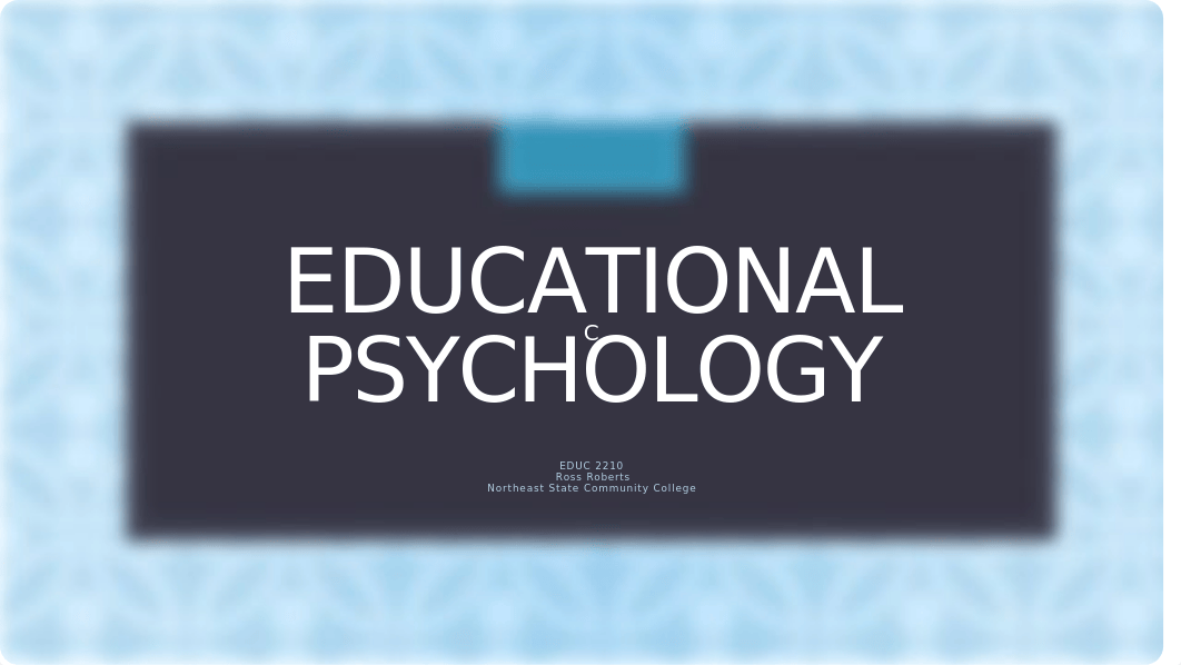 Chapter 1 - Teaching and Educational Psychology.pptx_dl2acyuu2zr_page1