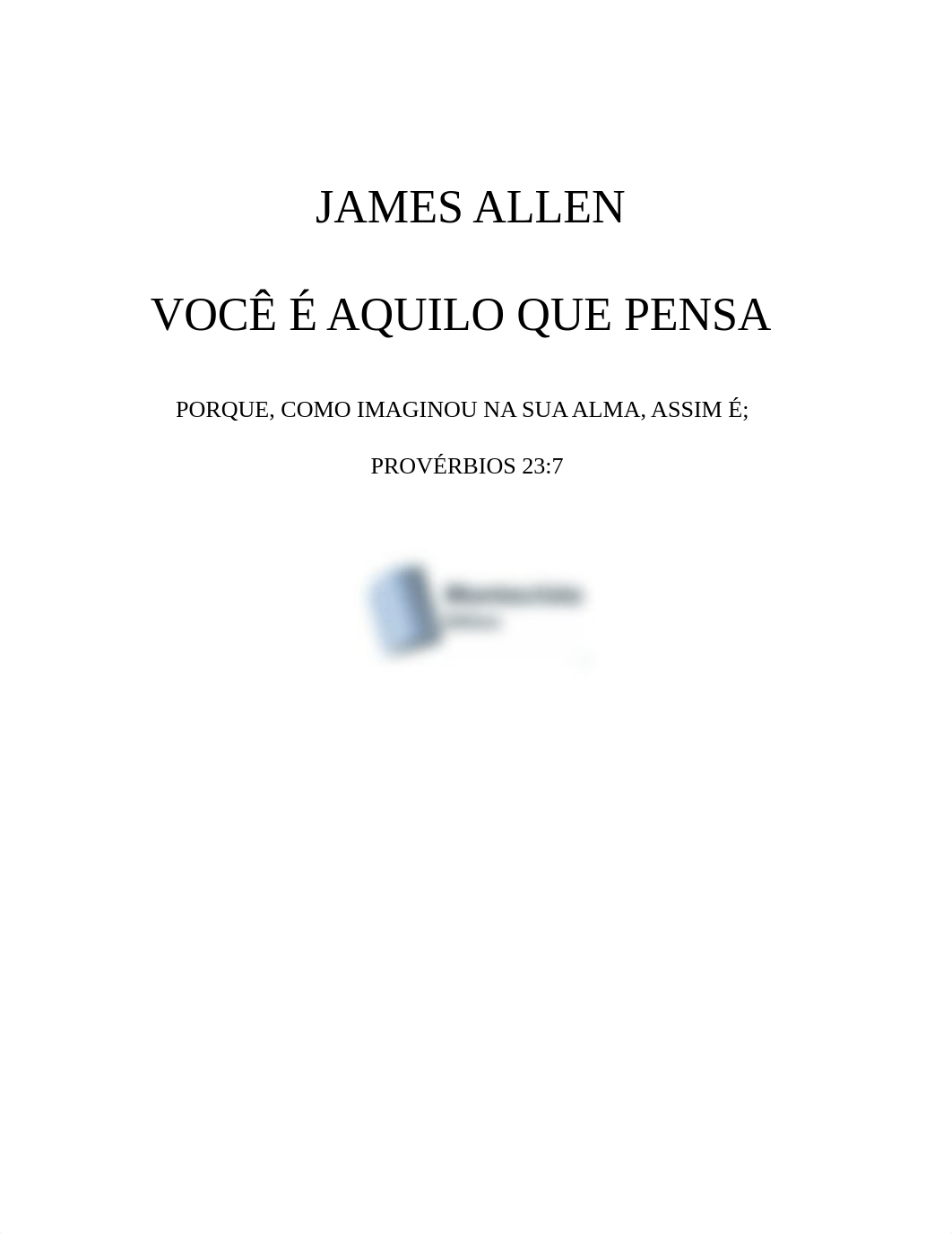 Você é Aquilo que Pensa -  James Allen.pdf_dl33jral242_page2