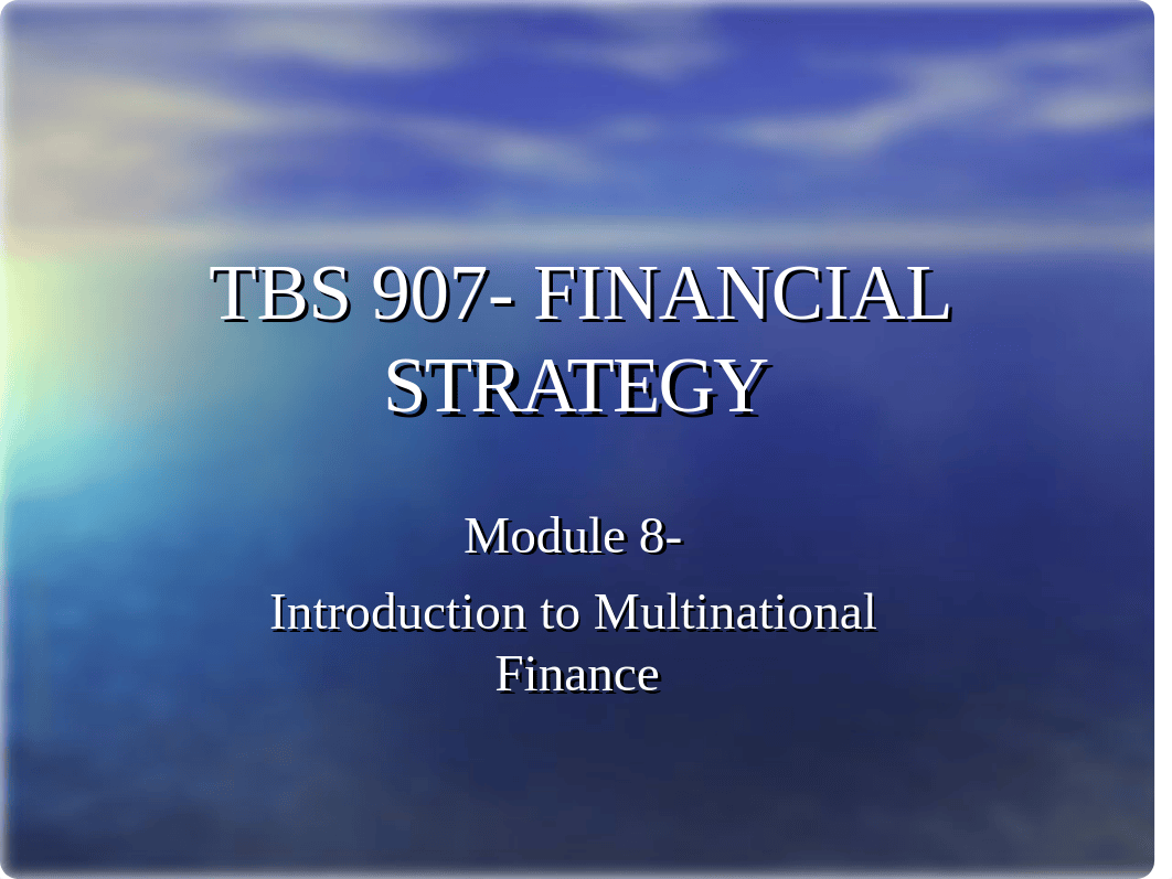 Autumn2005- TBS 907-Lecture 10- International Finance_dl3e0nazo42_page1