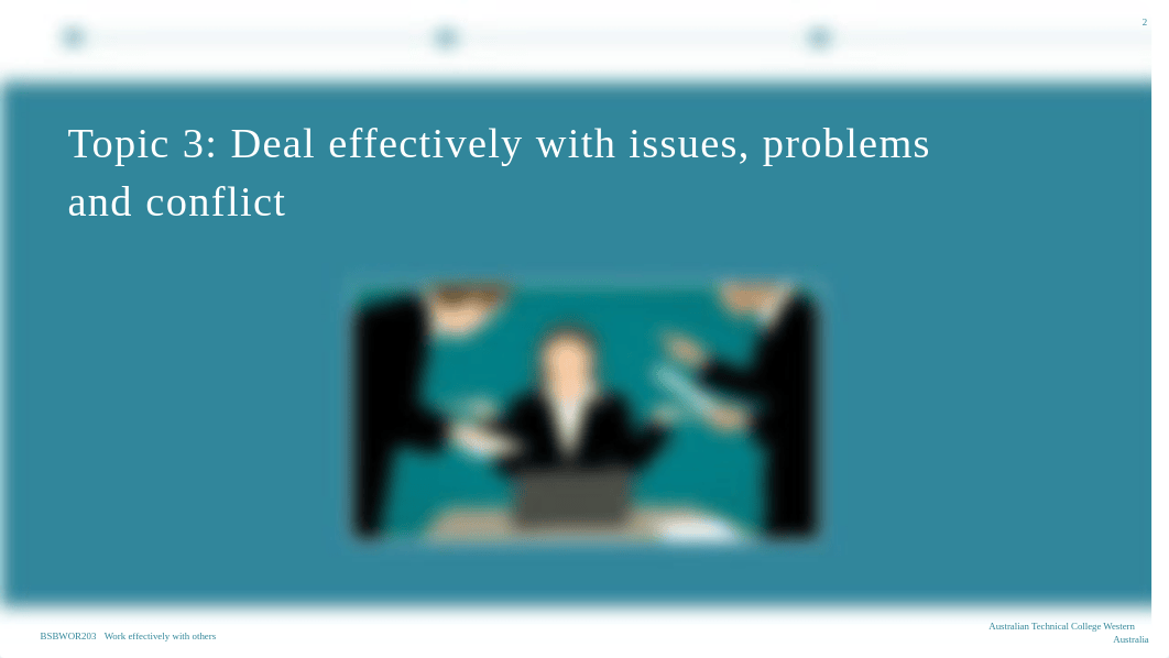 3.Deal effectively with issues, problems and conflict.pptx_dl3j9p1988u_page2