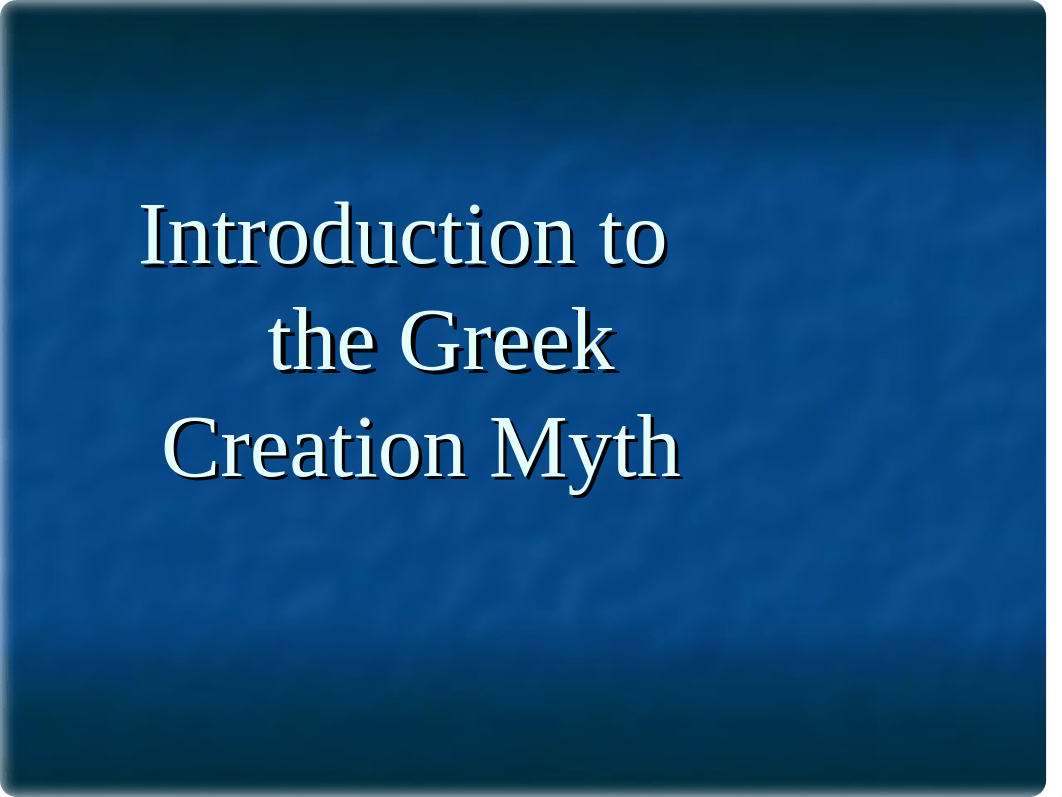 Intro Greek Creation Story.ppt_dl4kdcu0zc6_page1