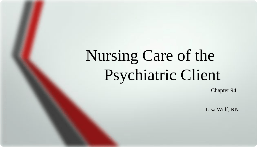 Nursing Care of the Psychiatric Client.pptx_dl4p00dji7t_page1