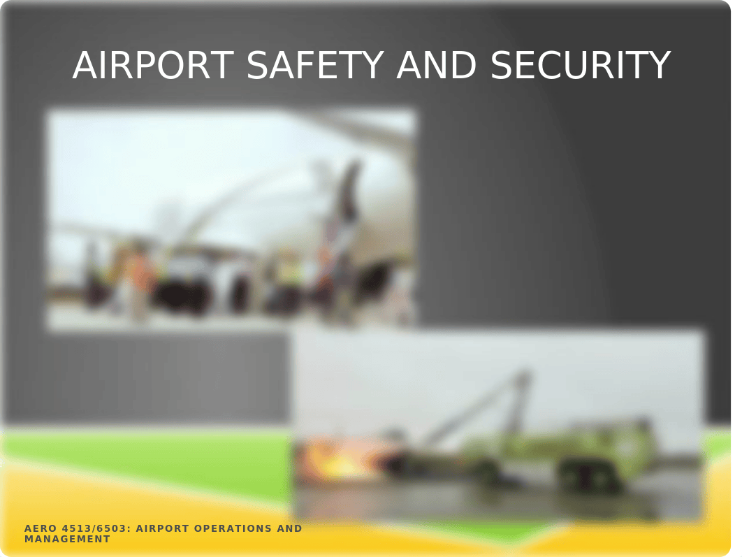 PPT 8 Airport Safety and Security.pptx_dl4uuxot5m9_page1