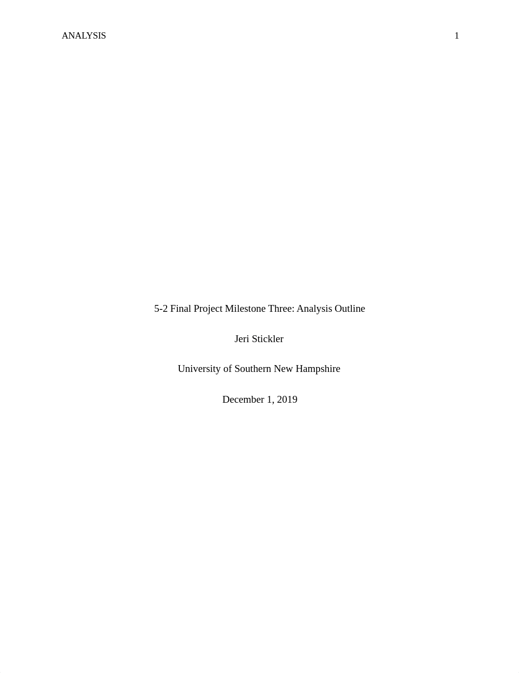 5-2 Final Project Milestone Three Analysis Outline.docx_dl4x308fotx_page1