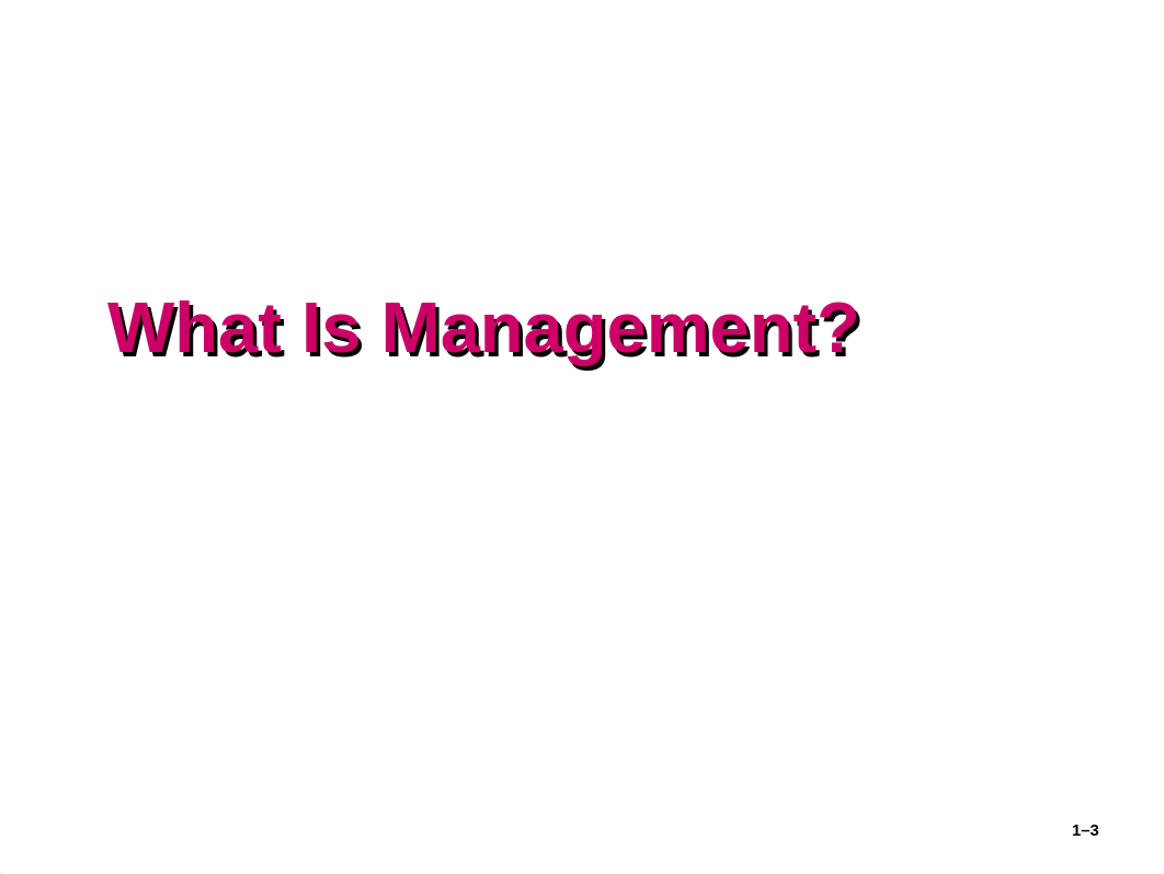 Chapter 1 Introduction to Management and Organizations.ppt_dl5flbym3p3_page3