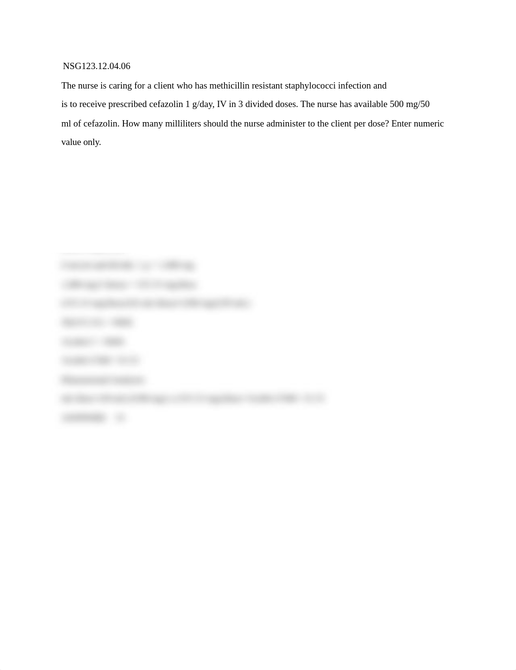 NSG 123 Exam 5 Dosage Calc Practice.docx_dl760zn4k6b_page3
