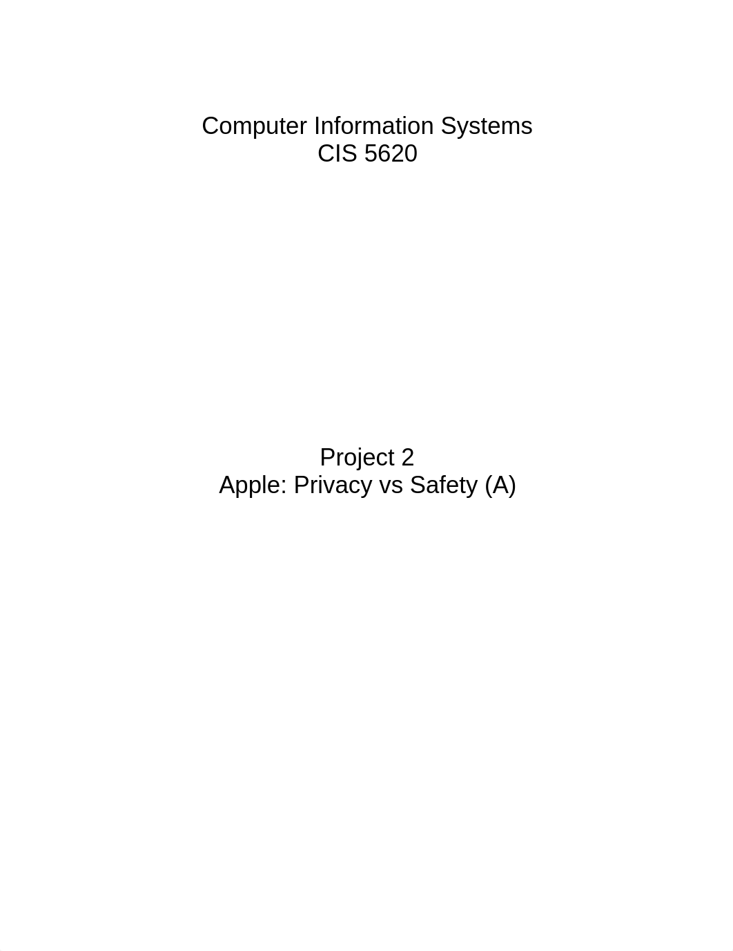 CIS_Group 2 - Privacy vs. Safety.docx_dl77i9cx0z9_page1