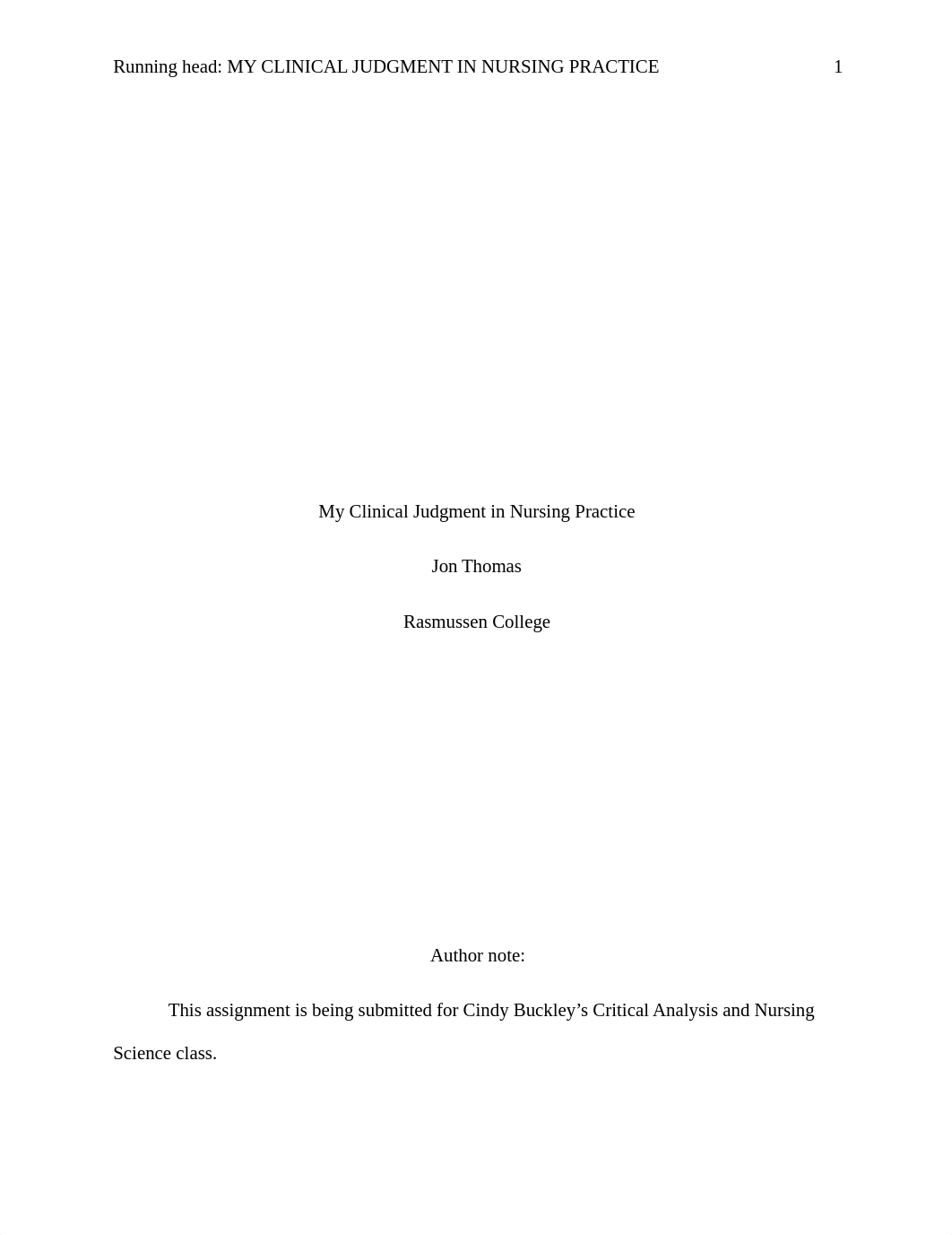 JThomas_My Clinical Judgment in Nursing Practice_051218.docx_dl7nu3jwef9_page1