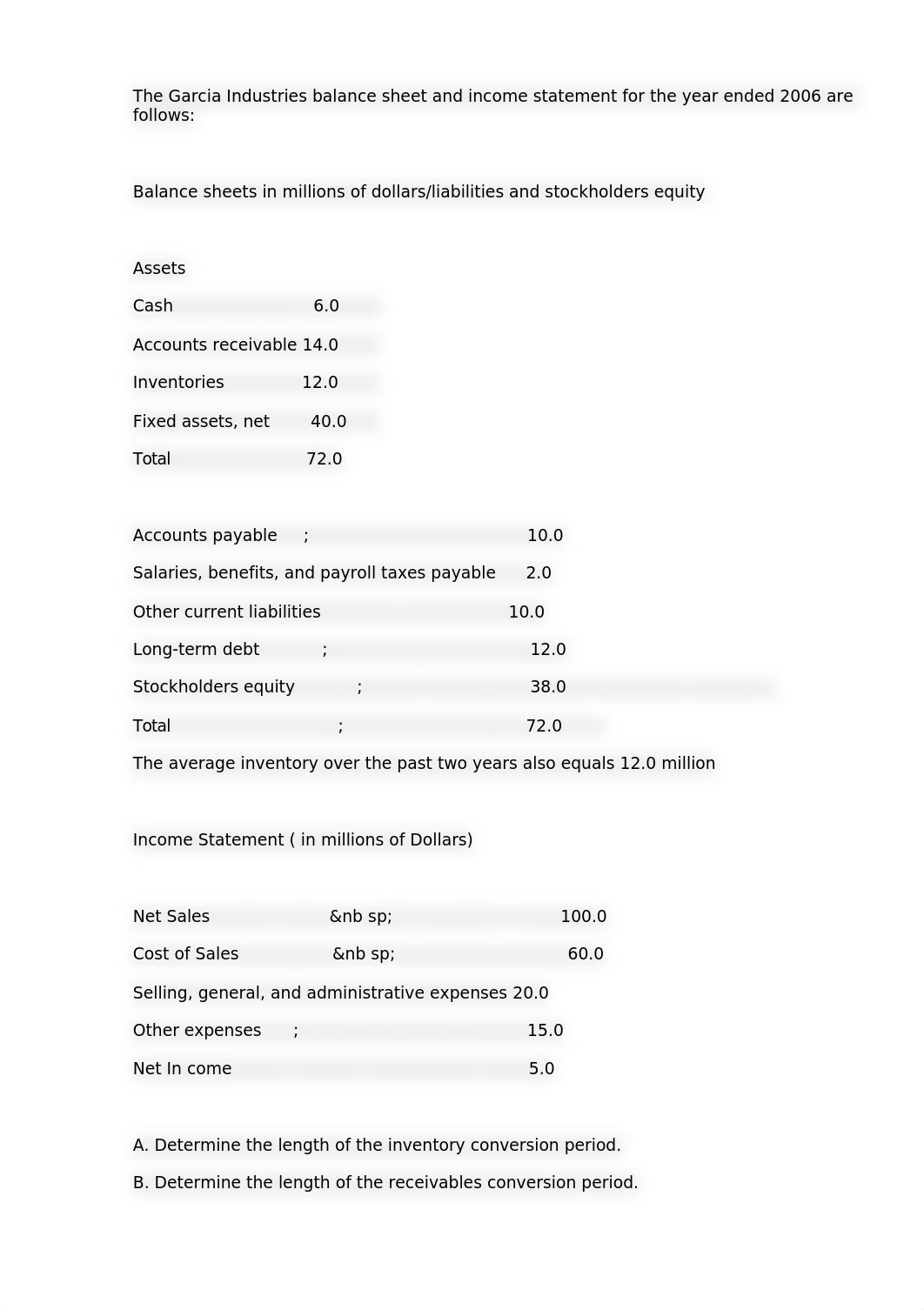 The Garcia Industries balance sheet and income statement for the year ended 2006 are follows_dl7ro8ieg4w_page1