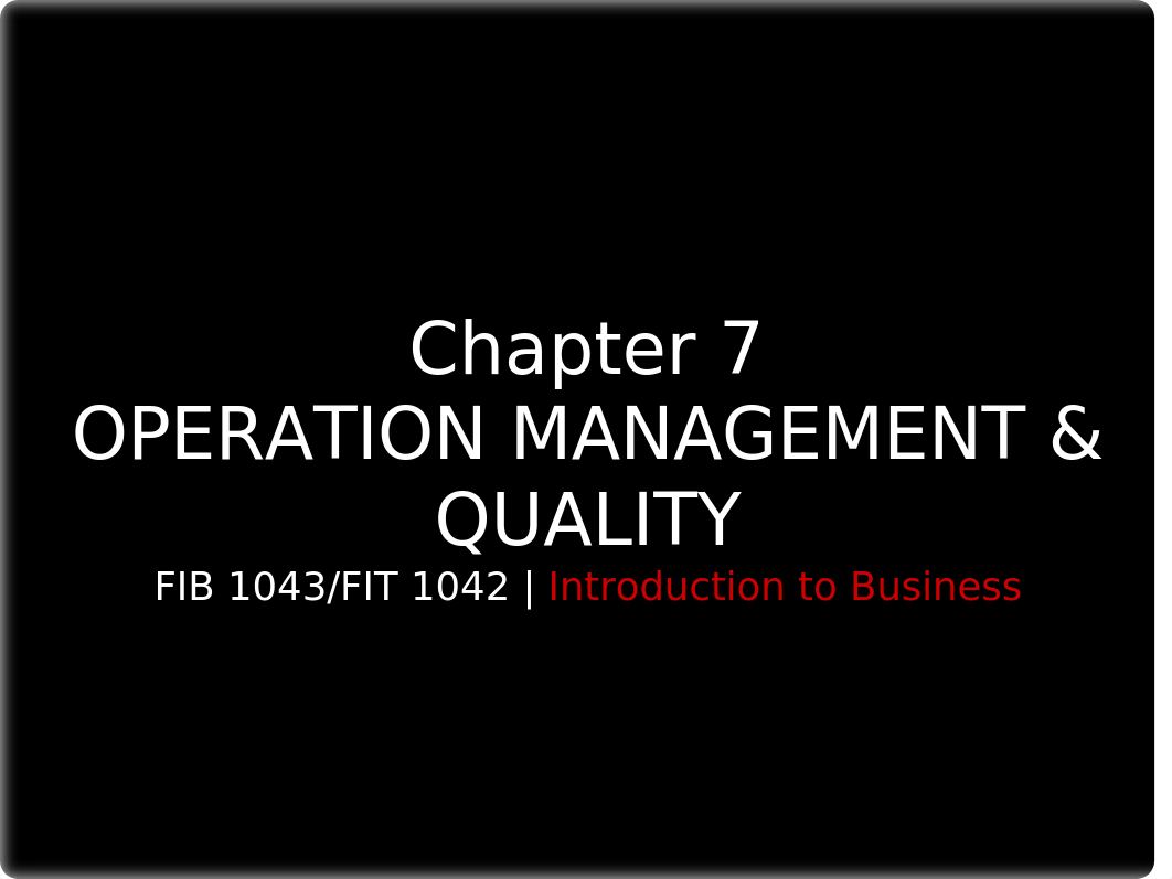 Chapter 7 - Operation Management _ Quality.ppt_dl7tujc0ud8_page1