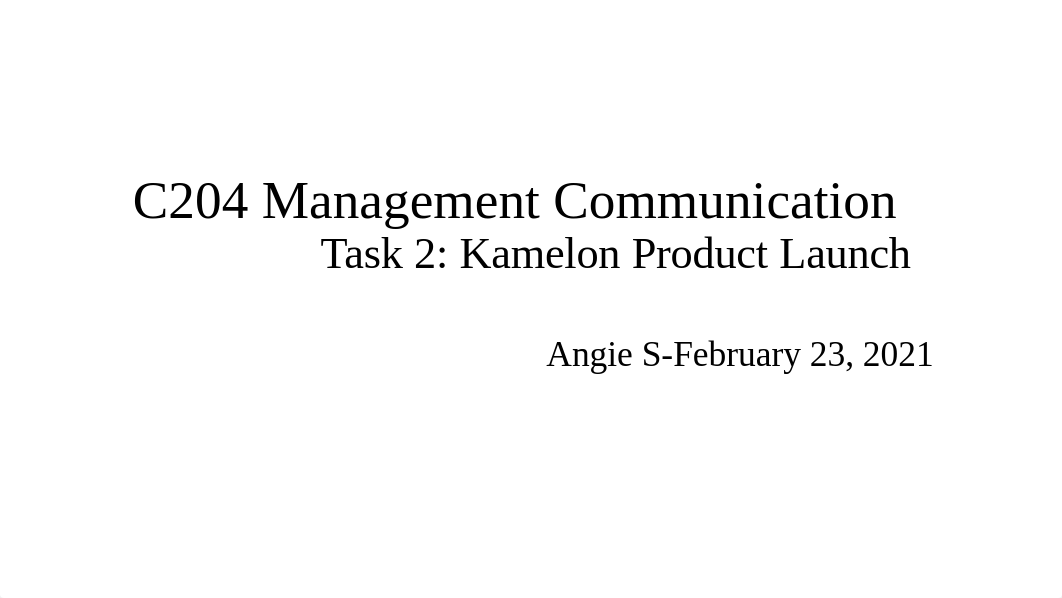 C204_Task2_AngieS_Kamelon Product Launch FINAL.pdf_dl7v3p4dmay_page1