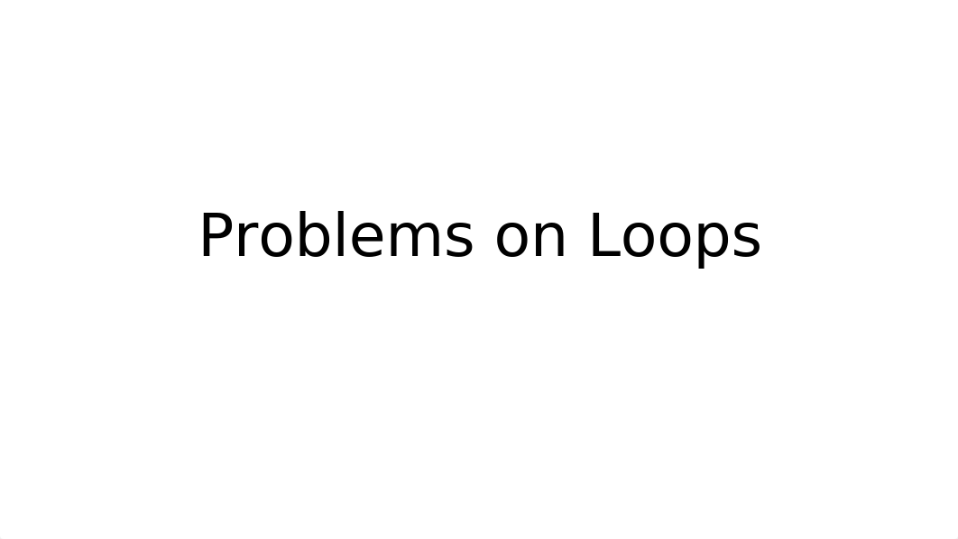 Ch6_ClassProblems_Loops(1).pptx_dl80y86lo8b_page1