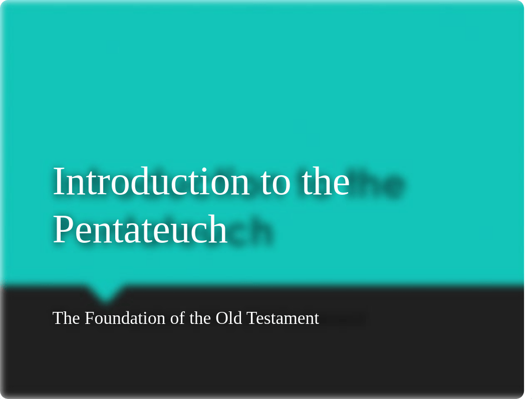 Aug 29-Introduction to the Pentateuch.pdf_dl84m2lub2a_page1