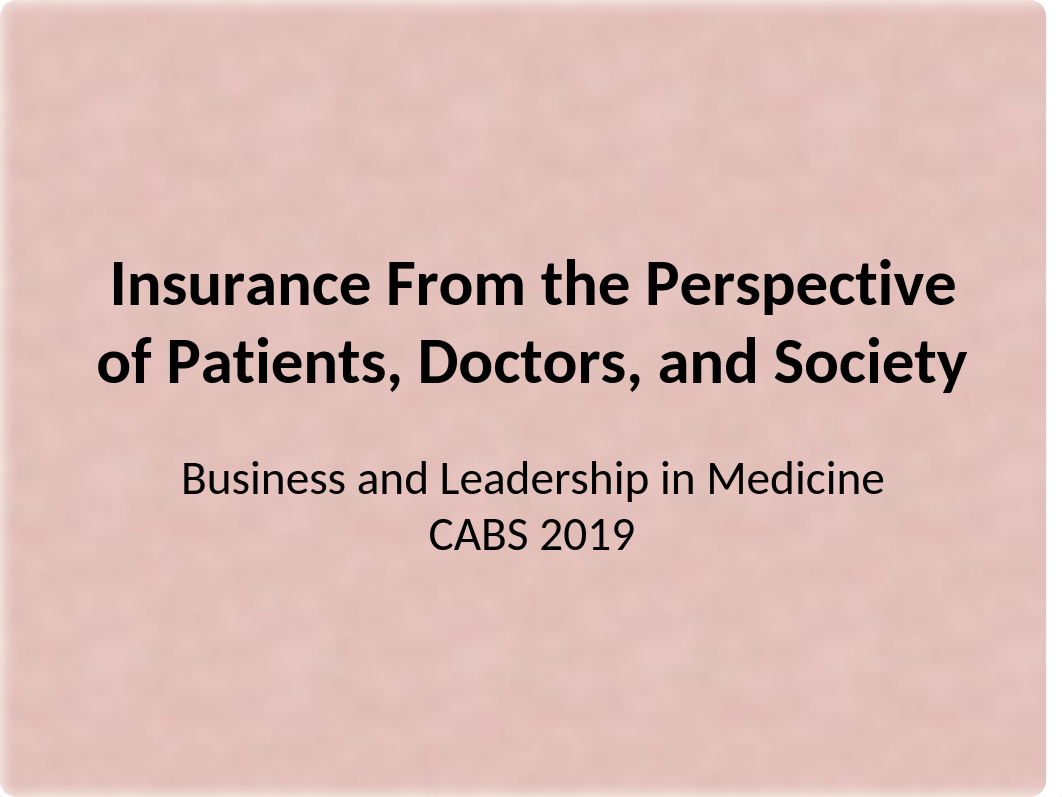 Insurance From the Perspective of Patients Doctors CABS 2019 Session 2 (1).pptx_dl883oesi4c_page1