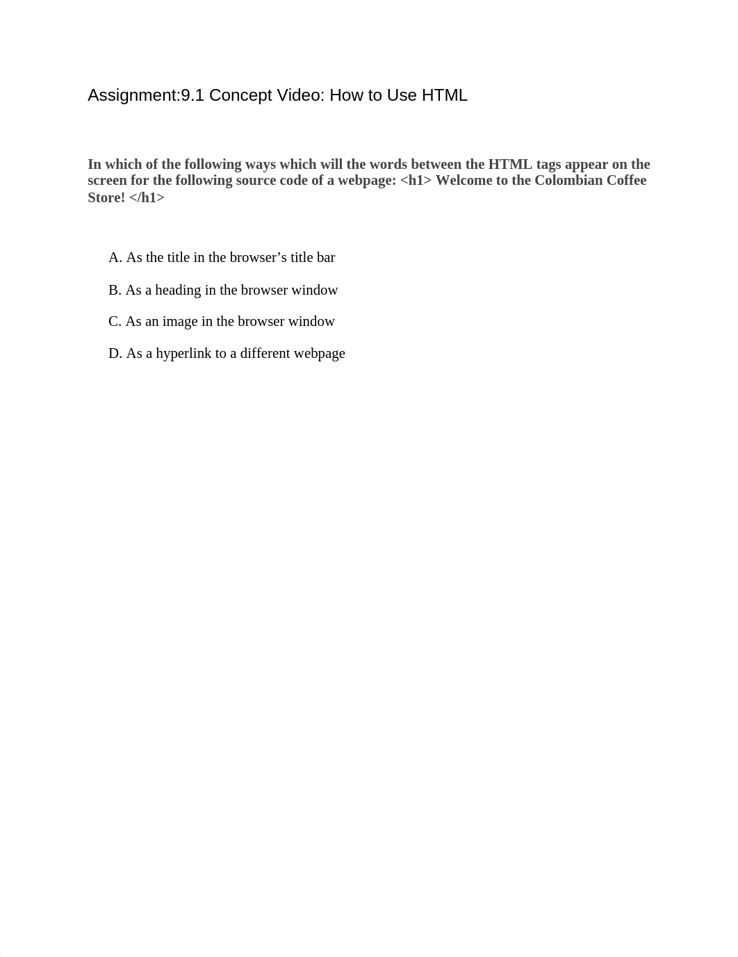 Assignment 9.1 Concept Video How to Use HTML.docx_dl8bprhline_page1