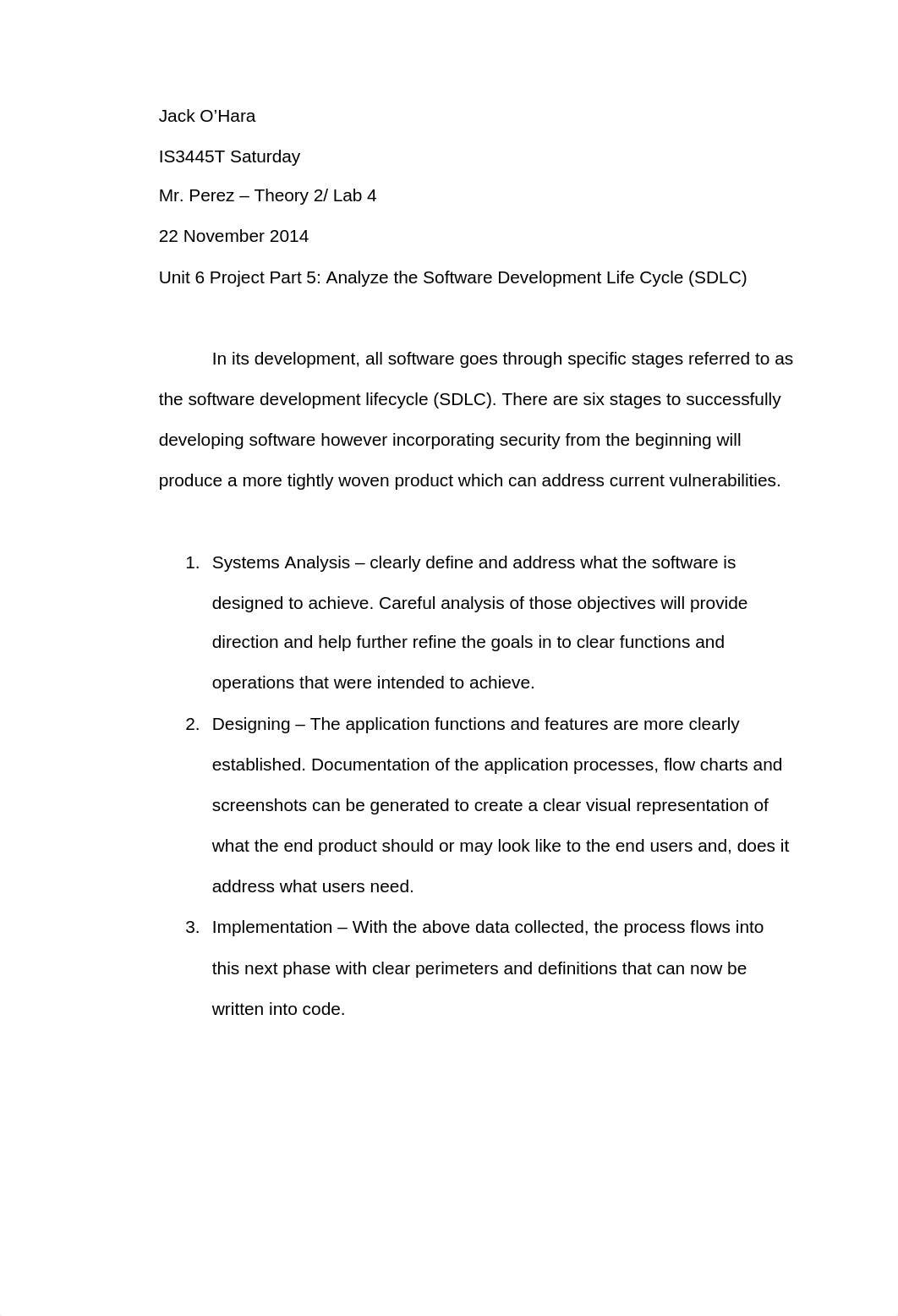 Unit 6 Project Part 5 - Analyze the Software Development Life Cycle 1 Nov 2014_dl8p67j7ae3_page1