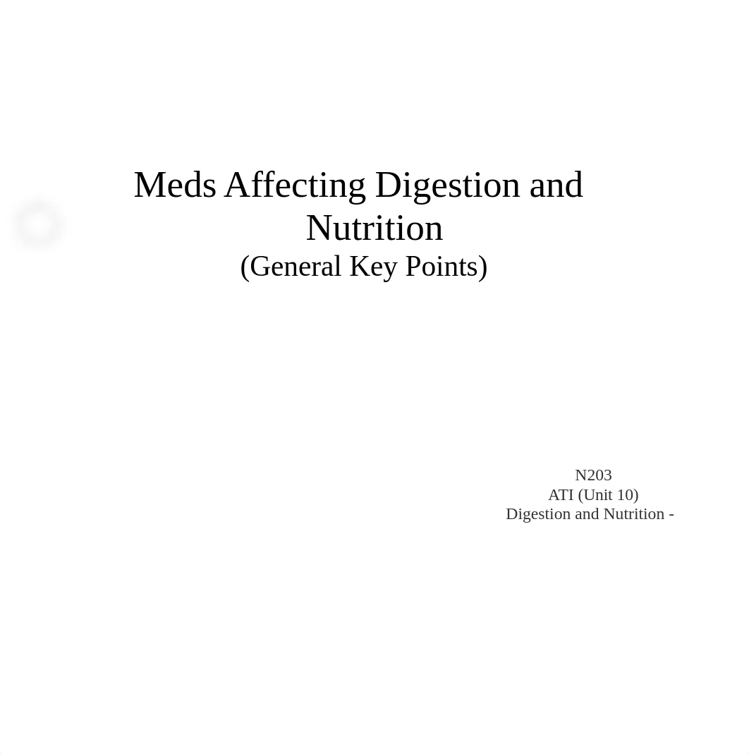 ATI Flash Cards 10, Medications Affecting Digestion and Nutrition_dl9n5tkrib5_page1