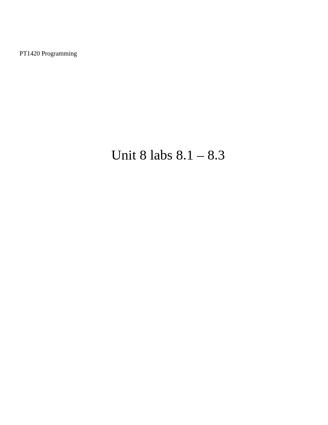 Unit 8 labs 8.1 - 8.3_dlb6ajkm4w8_page1