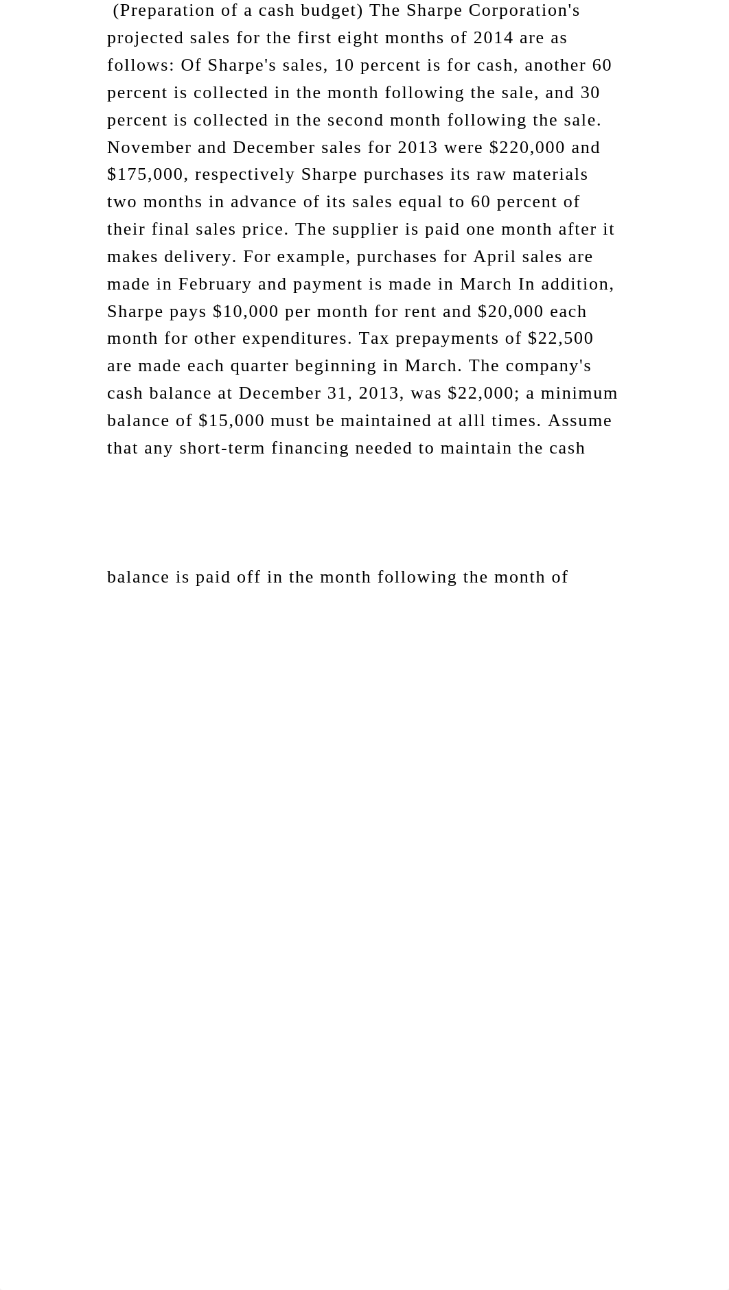 (Preparation of a cash budget) The Sharpe Corporations projected sal.docx_dld1edrjnrx_page2