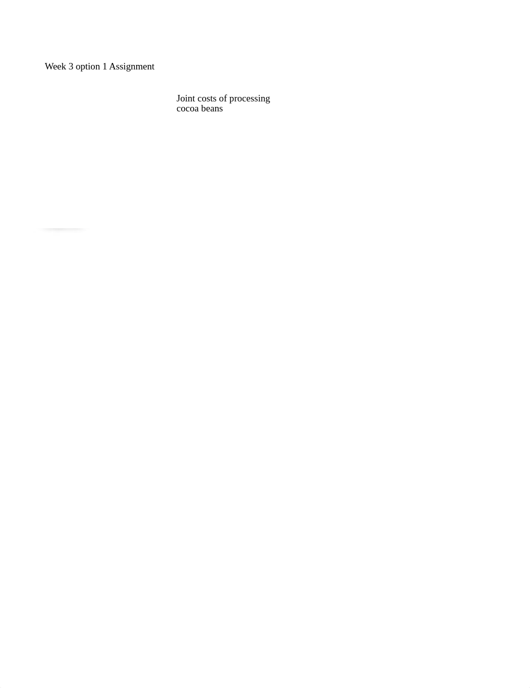 ACT570 CT #3 - Option 1 - Allocating Joint Costs.xlsx_dldnntaanar_page1