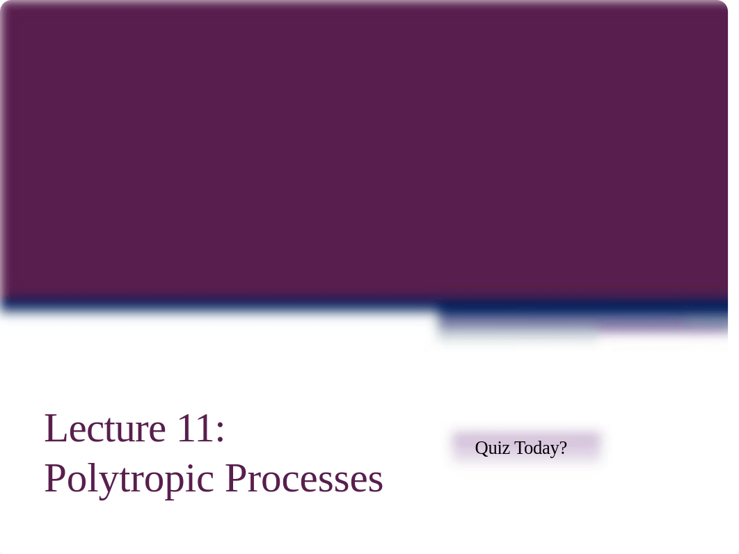 EGR 334 Lecture 11  Polytropic Processes_dldps01oe6q_page1