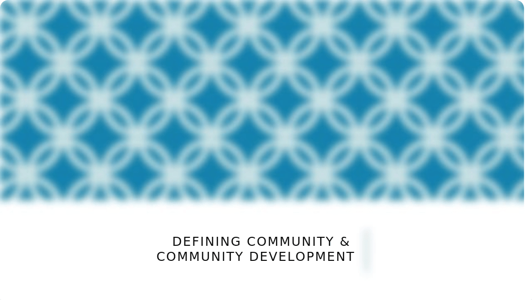 Defining Community & Community Development2 (1).pptx_dldz2b3vc3l_page1